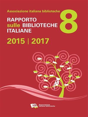 cover image of Rapporto sulle biblioteche italiane 2015-2017